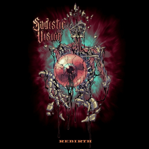 Sadistic Vision - Rebirth (2020)