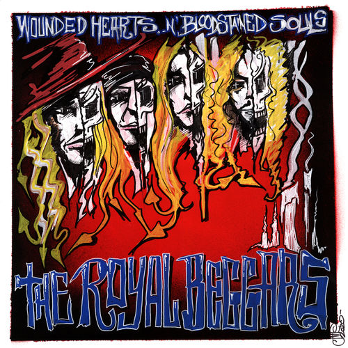 The Royal Beggars - Wounded Hearts and Bloodstained Souls (2020)