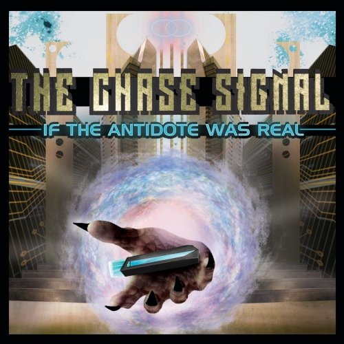 The Chase Signal - IF the Antidote WAS Real (EP) (2020)