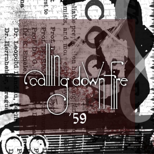 Calling Down Fire - '59 (2020)