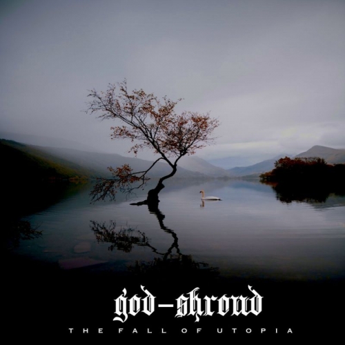 God-Shroud - The Fall of Utopia (2020)