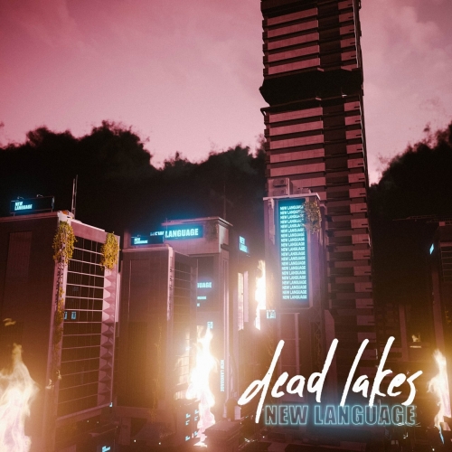 Dead Lakes - New Language (EP) (2020)