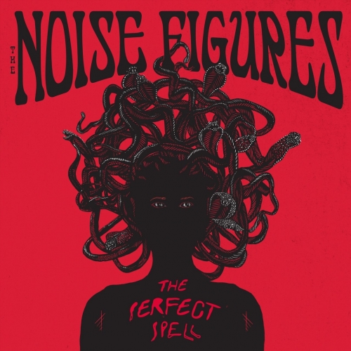 The Noise Figures - The Perfect Spell (2020)