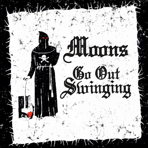 Moons - Go out Swinging (2020)