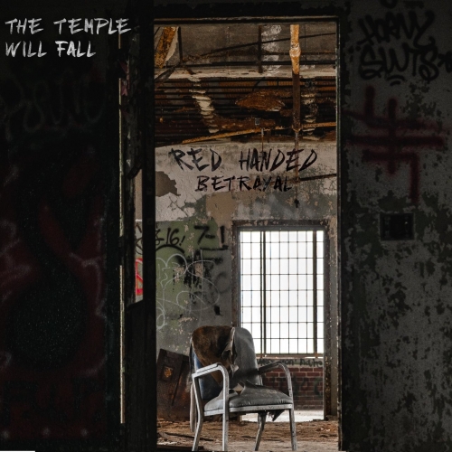 Red Handed Betrayal - The Temple Will Fall (2020)