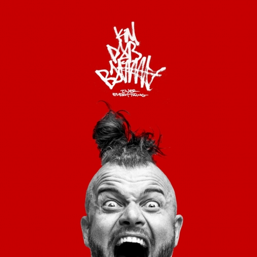 Kill ROB Bailey - Over Everything (2020)