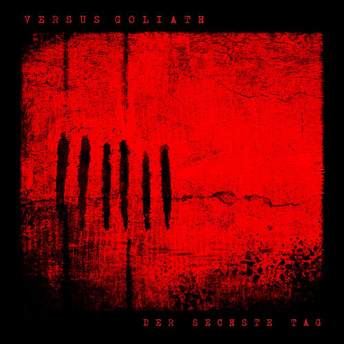 Versus Goliath - Der Sechste Tag (2020)