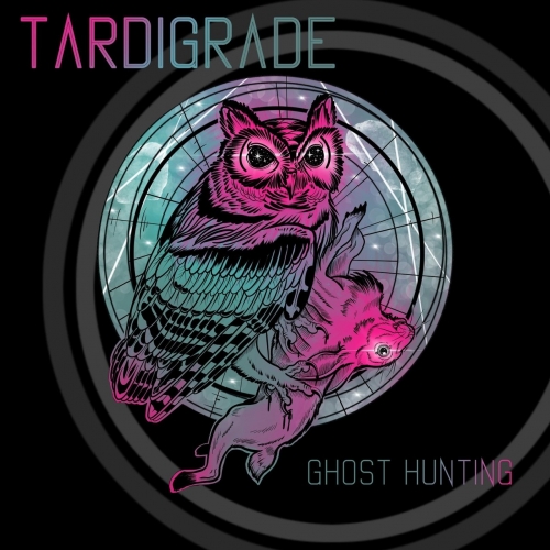 Tardigrade - Ghost Hunting (EP) (2020)