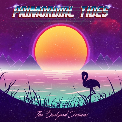 Primordial Tides - The Backyard Sessions (EP) (2020)