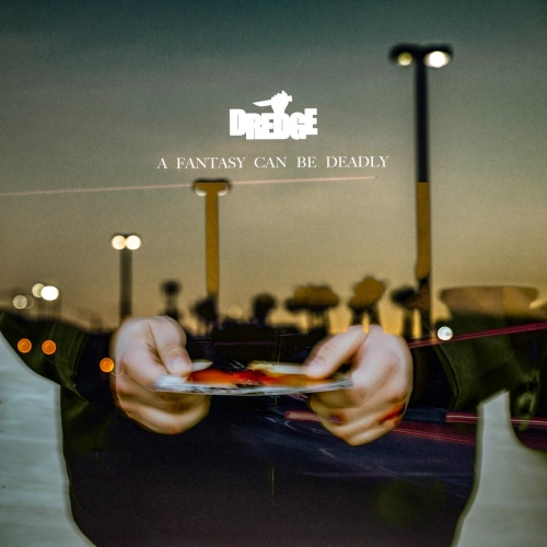 Dredge - A Fantasy Can Be Deadly (EP0 (2020)