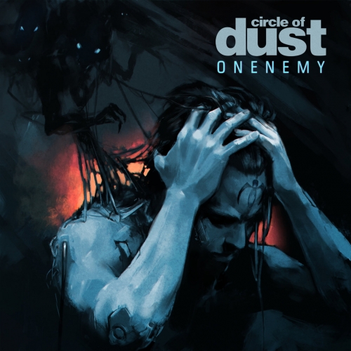 Circle Of Dust - Onenemy (2020)
