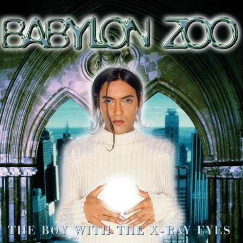 Babylon Zoo - The Boy With The X-Ray Eyes (1996)