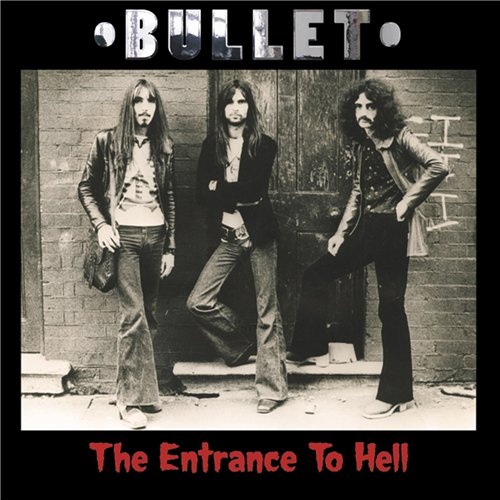 Bullet - The Entrance To Hell (1970)