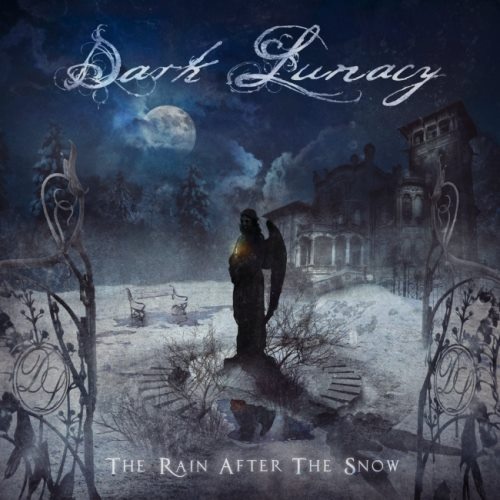 Dark Lunacy - Тhе Rаin Аftеr Тhе Snоw (2016)