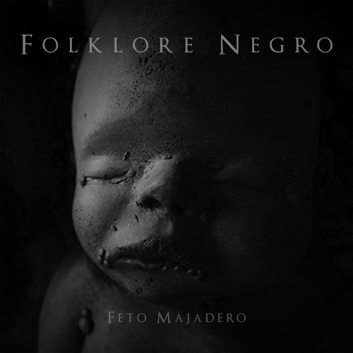 Feto Majadero - Foklore Negro (2020)