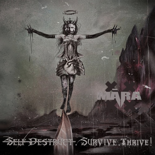 MARA - Self​-​Destruct. Survive. Thrive! (2020)