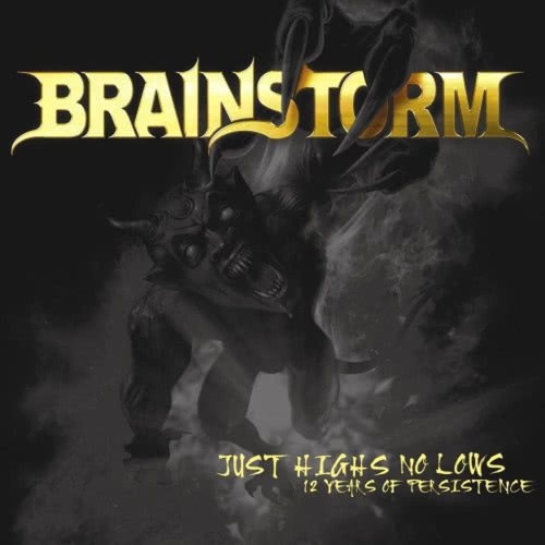 Brainstorm - Just Нighs Nо Lоws: 12 Yеаrs Оf Реrsistеnсе [2СD] (2009)