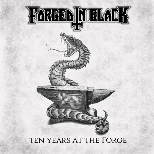 Forged in Black - Ten Years at the Forge (2020)