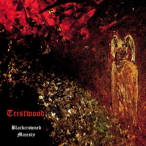 Tristwood - Blackcrowned Majesty (2020)