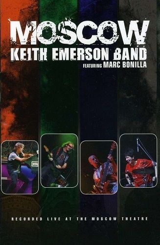 Keith Emerson Band - Moscow 2008 (2011)
