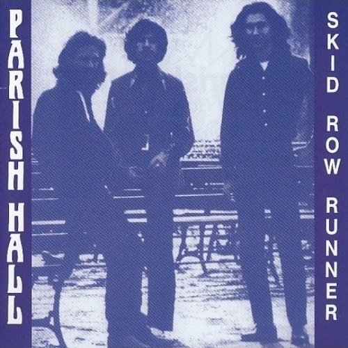 Parish Hall - Skid Row Runner (1970)