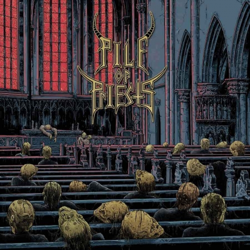 Pile of Priests - Pile of Priests (2020)