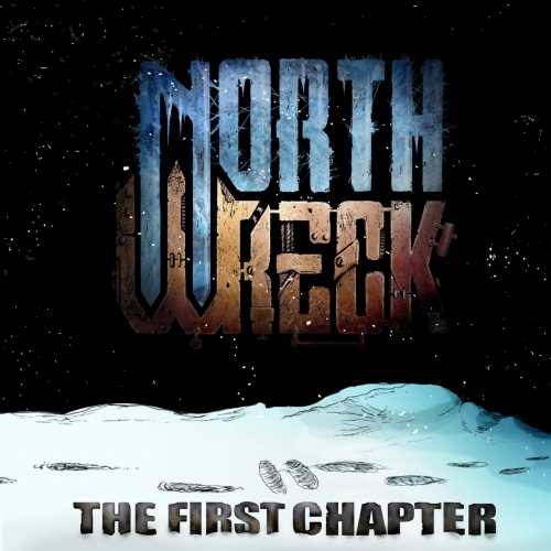 Northwreck - The First Chapter (2020)