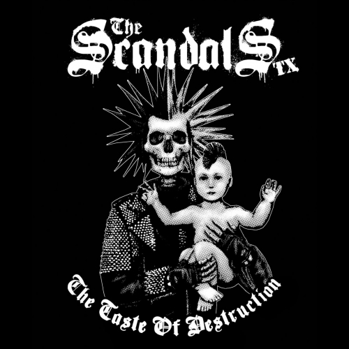 The Scandals TX - The Taste of Destruction (2020)