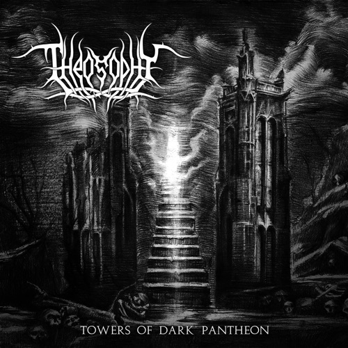 Theosophy - Towers of Dark Pantheon (2020)