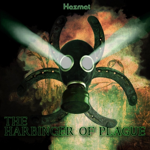 Hazmat - The Harbinger of Plague (2020)