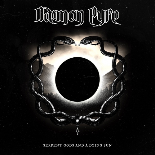 Daemon Pyre - Serpent Gods And A Dying Sun (2020)