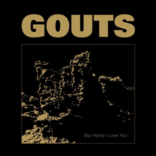 GOUTS - Big Horse I Love You (EP) (2020)