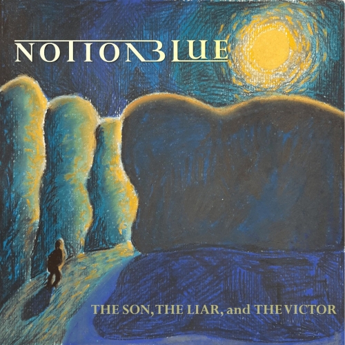 Notion Blue - The Son, the Liar, and the Victor (2020)