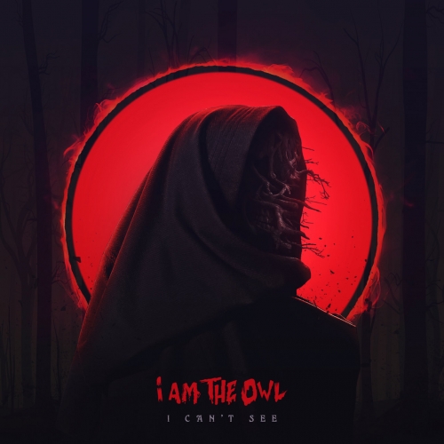 I Am the Owl - I Can't See (EP) (2020)
