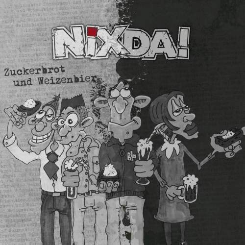 Nixda! - Zuckerbrot & Weizenbier (2020)