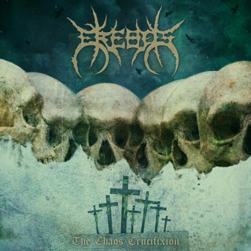 EREBOS - The Chaos Crucifixion (2020)