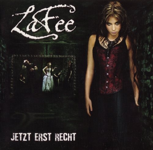 LaFee - Jеtzt Еrst Rесht (2007)