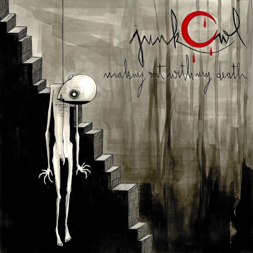 Junkowl - Making Out With My Death (2020)