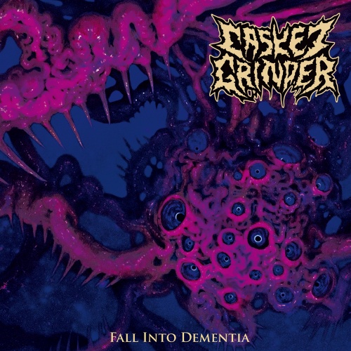 Casket Grinder - Fall into Dementia (2020)
