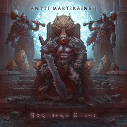 Antti Martikainen - Northern Steel (Remastered) (2020)