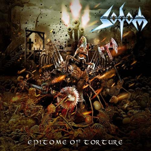 Sodom - Ерitоmе Оf Тоrturе [Limitеd Еditiоn] (2013)