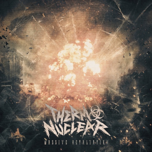 Thermonuclear - Massive Retaliation (2020)