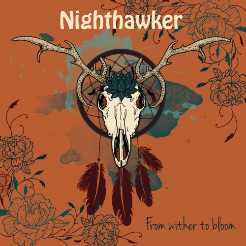 Nighthawker - From Wither to Bloom (2020)