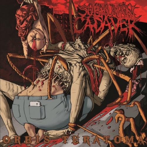 Subhuman Cadaver - Orbis Teratoma (2020)