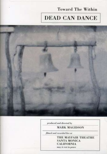 Dead Can Dance - Toward The Within (1994)