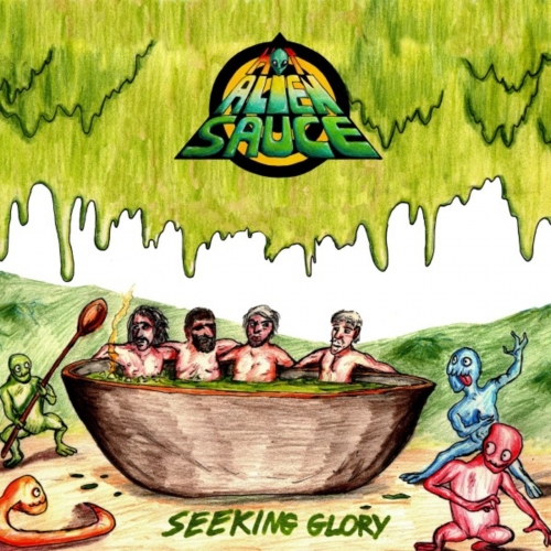 Hot Alien Sauce - Seeking Glory (2020)