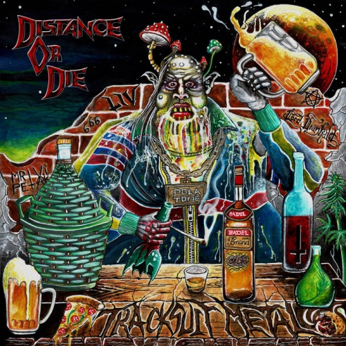 Distance or Die - Tracksuit Metal (2020)