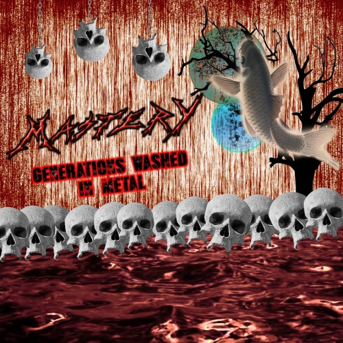 Mastery - Generations Washed in Metal (2020)