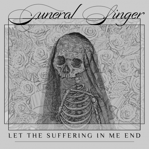 Funeral Singer - Let the Suffering in Me End (EP) (2020)