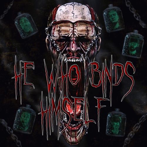 He Who Binds Himself - He Who Binds Himself (2020)